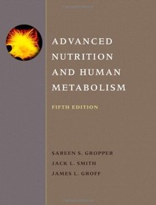 Advanced Nutrition and Human Metabolism [Repost]